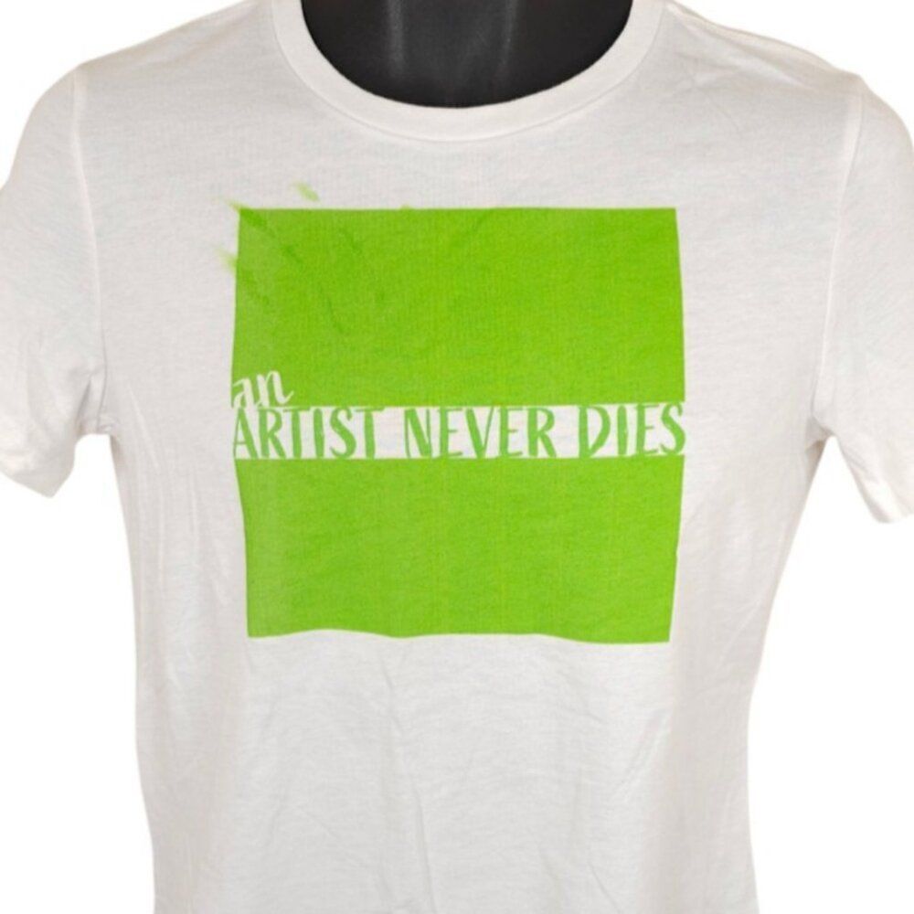 An Artist Never Dies T Shirt Womens Size Small White Green Art Tee